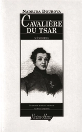 Cavalière du tsar - Nadejda Dourova