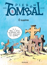 Pierre Tombal. Vol. 5. O suaires - Raoul Cauvin