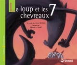Le loup et les 7 chevreaux - Jacob Grimm
