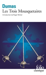 Les trois mousquetaires - Alexandre Dumas