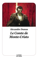 Le comte de Monte-Cristo - Alexandre Dumas