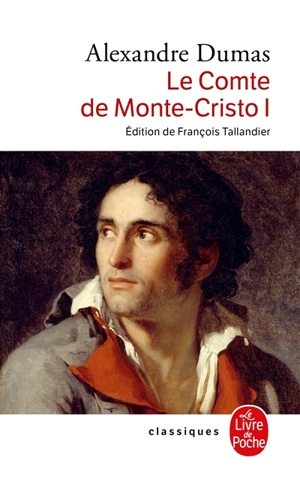 Le comte de Monte-Cristo. Vol. 1 - Alexandre Dumas