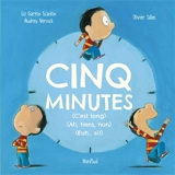 Cinq minutes (c'est long) (ah, tiens, non) (euh... si !) - Elizabeth Garton Scanlon