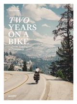 Two years on a bike : from Vancouver to Patagonia - Martijn Doolaard