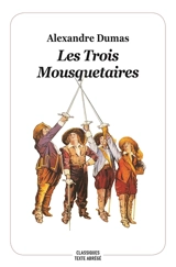 Les trois mousquetaires - Alexandre Dumas