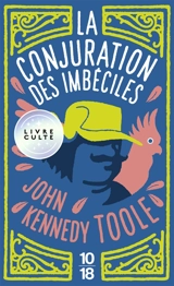 La conjuration des imbéciles - John Kennedy Toole