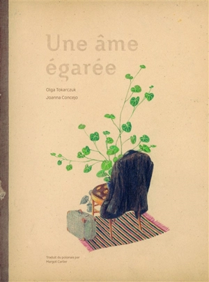 Une âme égarée - Olga Tokarczuk