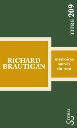 Mémoires sauvés du vent - Richard Brautigan
