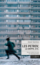 Les Petrov, la grippe, etc. - Alexeï Salnikov