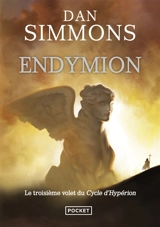Les voyages d'Endymion. Vol. 1. Endymion - Dan Simmons
