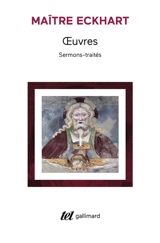 Oeuvres de Maître Eckhart : sermons-traités - Johannes Eckhart