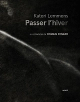 Passer l'hiver - Kateri Lemmens