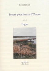 Sonate pour le saxo d'Octave. Fugue - Daniel Bernard