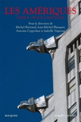 Les Amériques. Vol. 2. De 1830 à nos jours