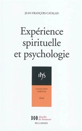 Expérience spirituelle et psychologie - Jean-François Catalan