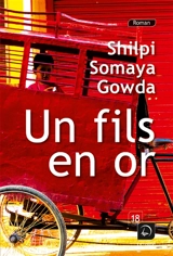 Un fils en or. Vol. 1 - Shilpi Somaya Gowda