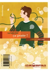 Ca gratte !. Ca pue ! - Raphaële Frier