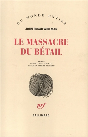 Le massacre du bétail - John Edgar Wideman