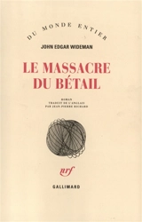 Le massacre du bétail - John Edgar Wideman