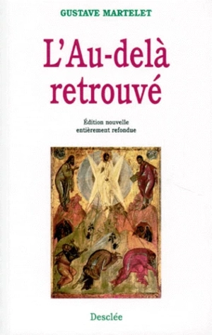 L'au-delà retrouvé - Gustave Martelet