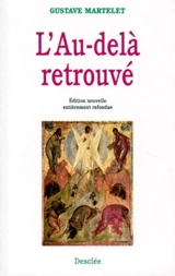 L'au-delà retrouvé - Gustave Martelet