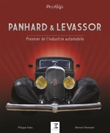 Panhard & Levassor : pionnier de l'industrie automobile - Philippe Krebs