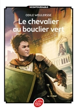 Le chevalier au bouclier vert - Odile Weulersse
