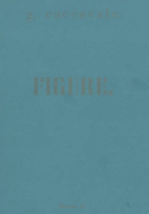 Figure - Giuseppe Caccavale