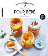 Petits plats pour bébé - Céline Scharot