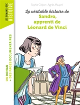 La véritable histoire de Sandro, apprenti de Léonard de Vinci - Sophie Crépon