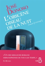 L'obscène oiseau de la nuit - José Donoso