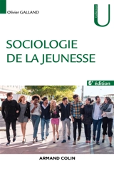 Sociologie de la jeunesse - Olivier Galland