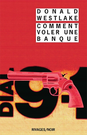 Comment voler une banque - Donald E. Westlake