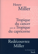 Tropique du Cancer. Tropique du Capricorne - Henry Miller