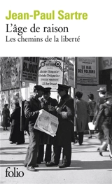 Les chemins de la liberté. Vol. 1. L'âge de raison - Jean-Paul Sartre