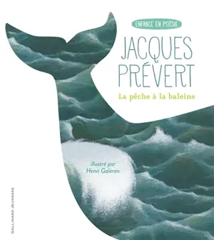 La pêche à la baleine - Jacques Prévert