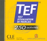 TEF : test d'évaluation du français : CD audio, 250 activités - Sylvie Pons