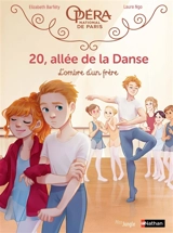 20, allée de la danse. Vol. 3. L'ombre d'un frère - Elisabeth Barféty