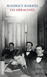 Les déracinés - Maurice Barrès