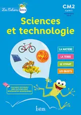Sciences et technologie CM2, cycle 3 : cahier de l'élève - Didier Fritz