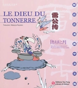Le dieu du tonnerre : conte de la dynastie Tang - Chih Chung Tsai