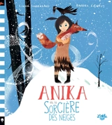 Anika et la sorcière des neiges - Linda Sunderland