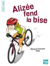 Alizée fend la bise - Eléonore Cannone