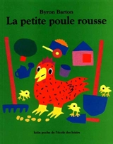 La petite poule rousse - Byron Barton