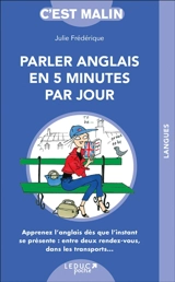 Parler anglais en 5 minutes par jour - Julie Frédérique