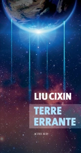 Terre errante - Cixin Liu
