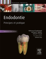 Endodontie : principes et pratique - Mahmoud Torabinejad