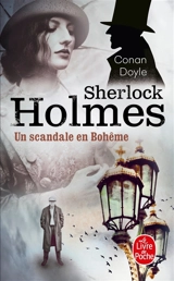 Les aventures de Sherlock Holmes. Vol. 1. Un scandale en Bohême - Arthur Conan Doyle