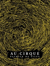 Au cirque - Patrick Da Silva