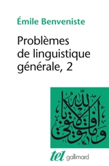 Problèmes de linguistique générale. Vol. 2 - Emile Benveniste
